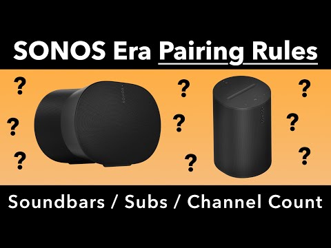 Sonos Era 100 &amp; 300 Pairing Rules Explained!!!