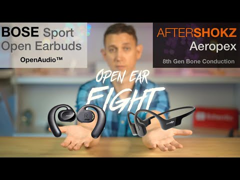 Bose Sport Open Earbuds vs. Aftershokz Aeropex: Best Open Ear Headphones?